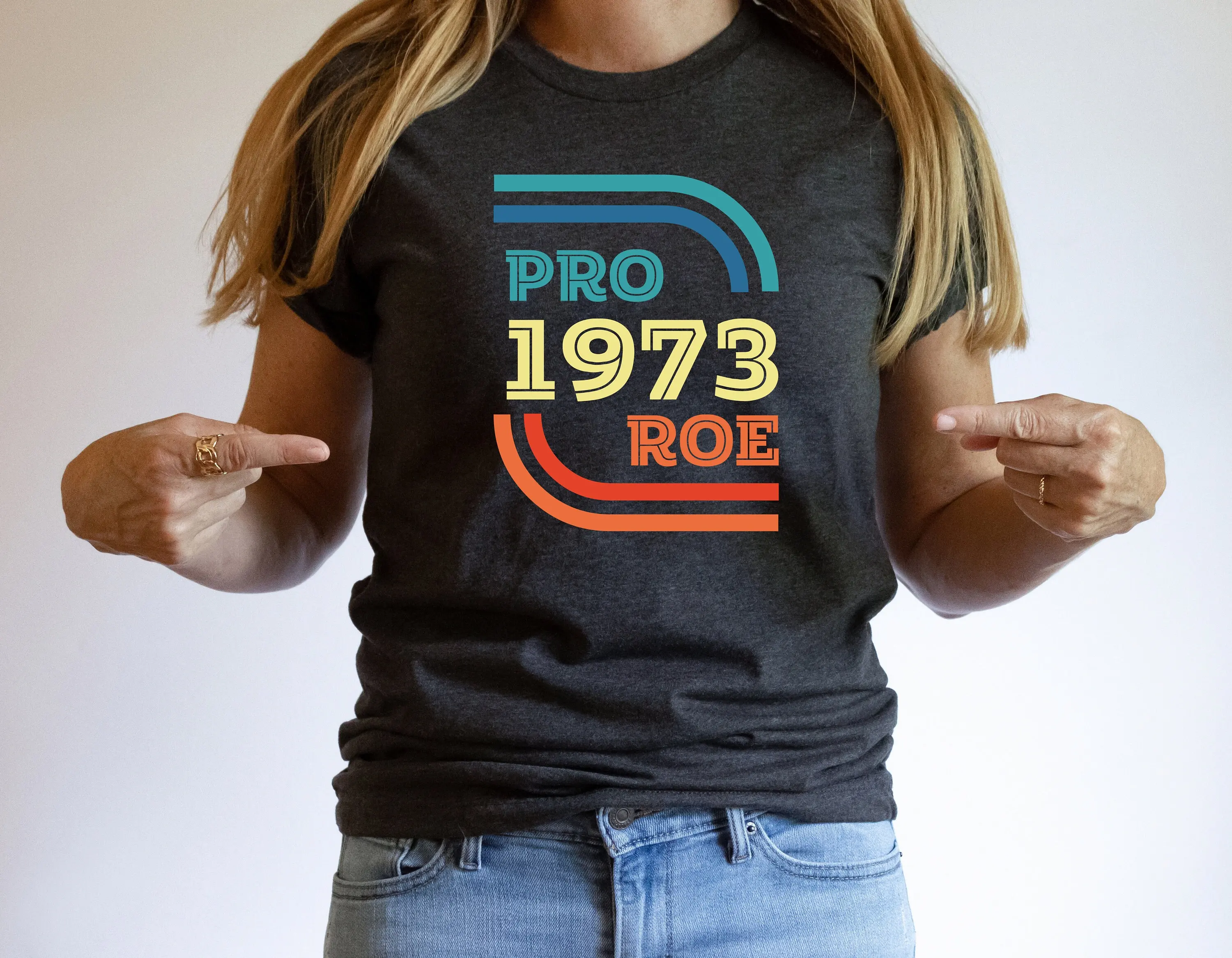 Roe V Wade T Shirt Pro 1973 Fundamental Rights Choice Women Equality Social Justice Feminism