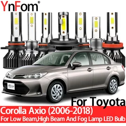 YnFom For Toyota Corolla Axio 2006-2018 Special LED Headlight Bulbs Kit For Low Beam,High Beam,Fog Lamp,Car Accessories