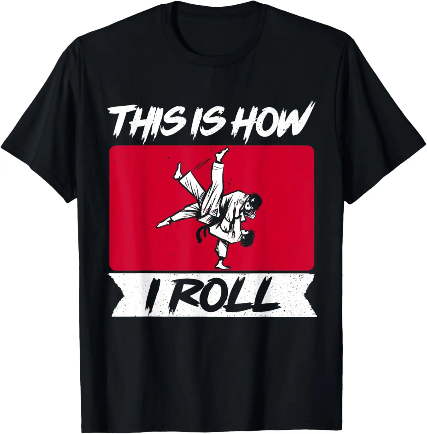 Brazilian Jiu Jitsu MMA Bjj Hugger This Is How I Roll T-Shirt