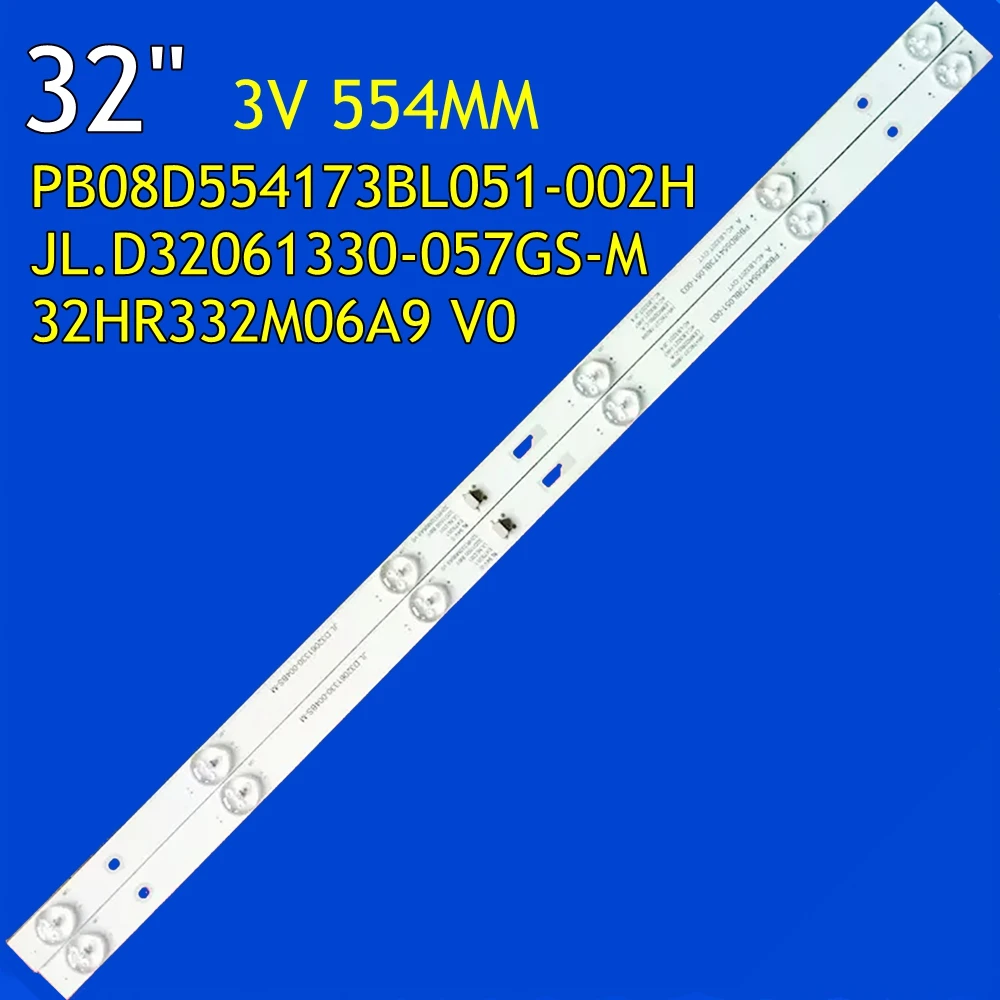 LED TV Backlight PB08D554173BL051-002H for H32B3913 L32E9600 LE32D99 32L1500C 32L310U18 32HC3101 32HB3104 32HB3105 32HC3106