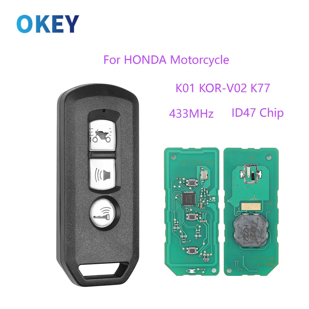 Okey Motorcycle Remote Key 433MHz ID47 Chip K01 KOR-V02 K77 For HONDA Motorcycle SH 125i/150i/300i ADV X-ADV PCX Hybrid