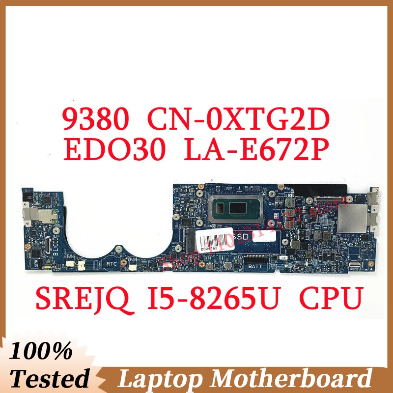 For DELL 9380 CN-0XTG2D 0XTG2D XTG2D With SREJQ I5-8265U CPU Mainboard EDO30 LA-E672P Laptop Motherboard 100%Tested Working Well