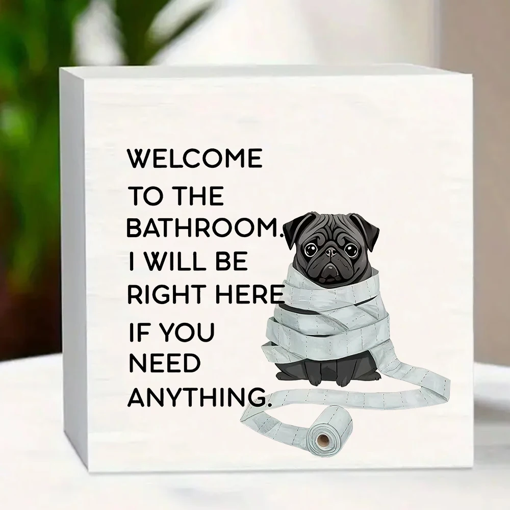 A humorous wooden sign featuring a black Bagle Hound, perfect for decorating your bathroom or bathroom counter.