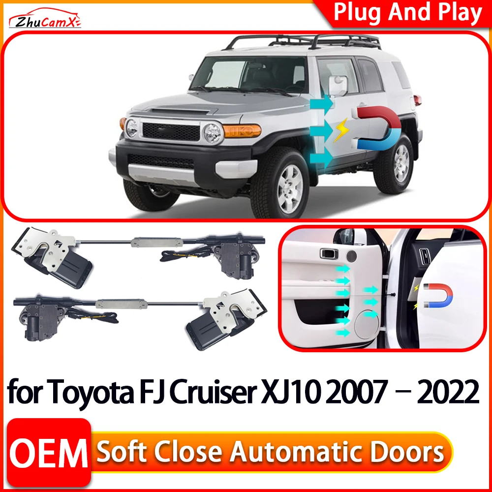 ZhuCamX for Toyota FJ Cruiser XJ10 2007–2022 Automatic Electric Soft Close Door Closer Power Closing Door Comfort Closing System