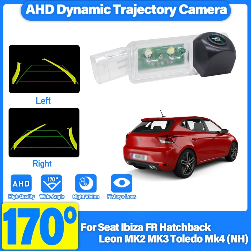

170-градусная AHD-камера заднего вида 1280x720P для Seat Ibiza FR 2017~2019 (хэтчбек), Leon MK2, MK3, Toledo Mk4 (NH) с ночным видением
