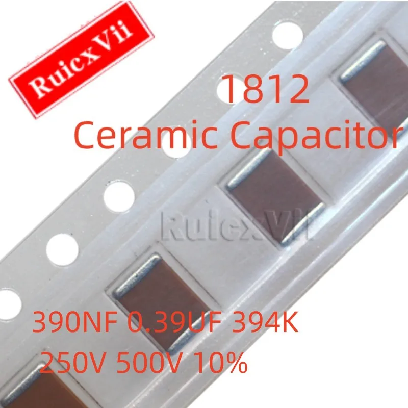 (10pcs) 1812 390NF 0.39UF 394K 250V 500V 10% X7R 4532 SMD Ceramic Capacitor