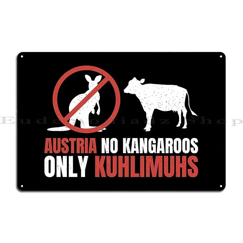 Austria No Kangaroos Only Kuhlimuhs Cow Metal Sign Rusty Poster Bar Customized Cinema Tin Sign Poster