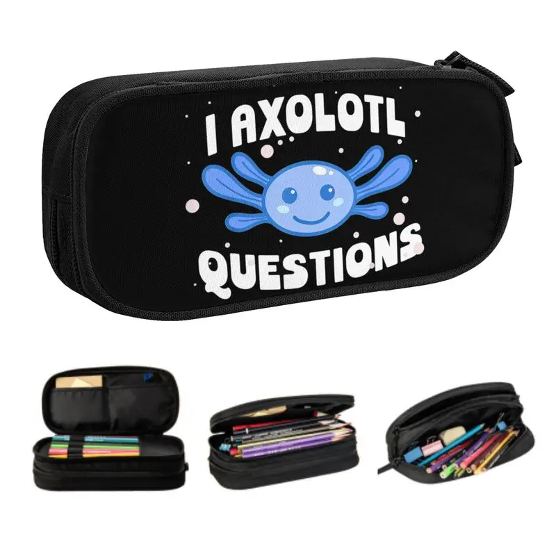 Custom I Axolotl Questions Axolotl Fish Pencil Case Girl Boy Large Capacity Relax Animal Amphibian Pencil Box School Accessories