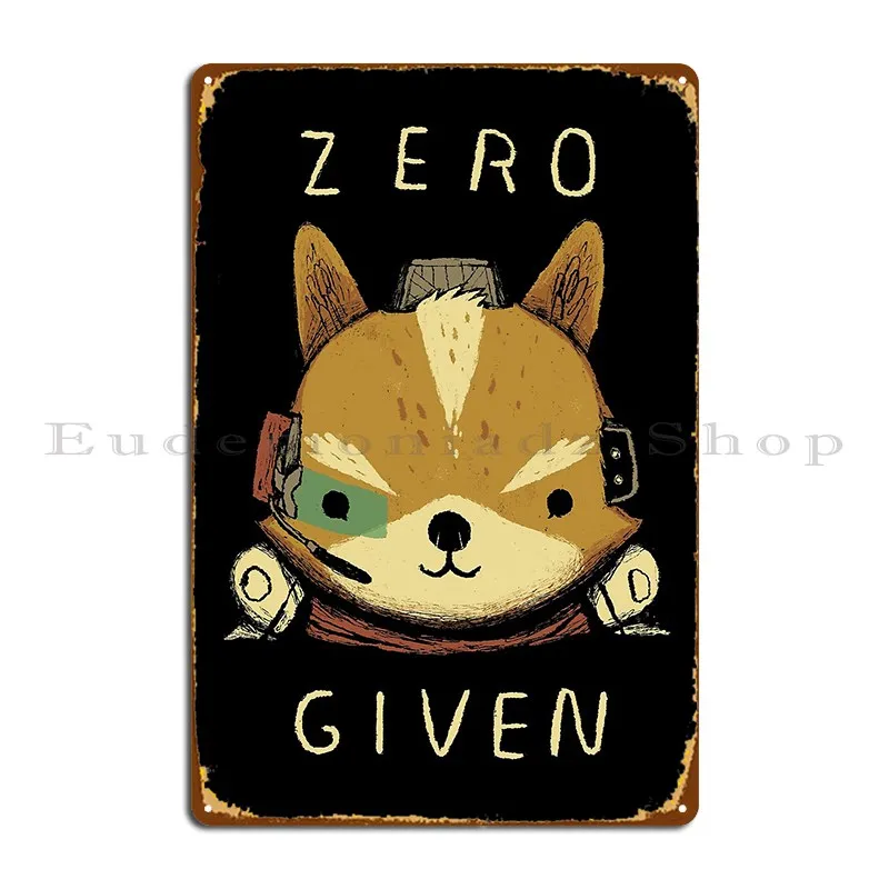 Zero Fox Given Metal Sign Poster Mural Pub Club Bar Customized Living Room Tin Sign Poster