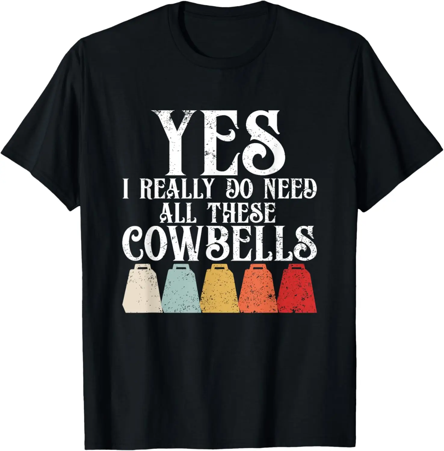 

Cow Bell More Cowbell Vintage Funny Drummer Cowbell Funny T-Shirt