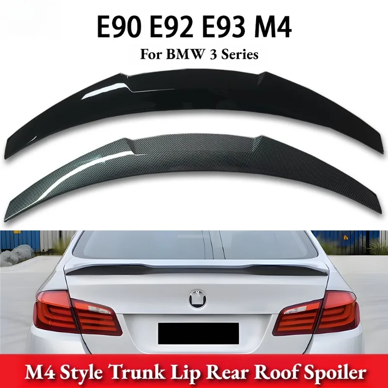 

M4 Style Trunk Lip for BMW 3 Series E90 E92 E93 2005-2014 Rear Roof Spoiler Wing Car Accessories Car Tail Wing Auto Parts