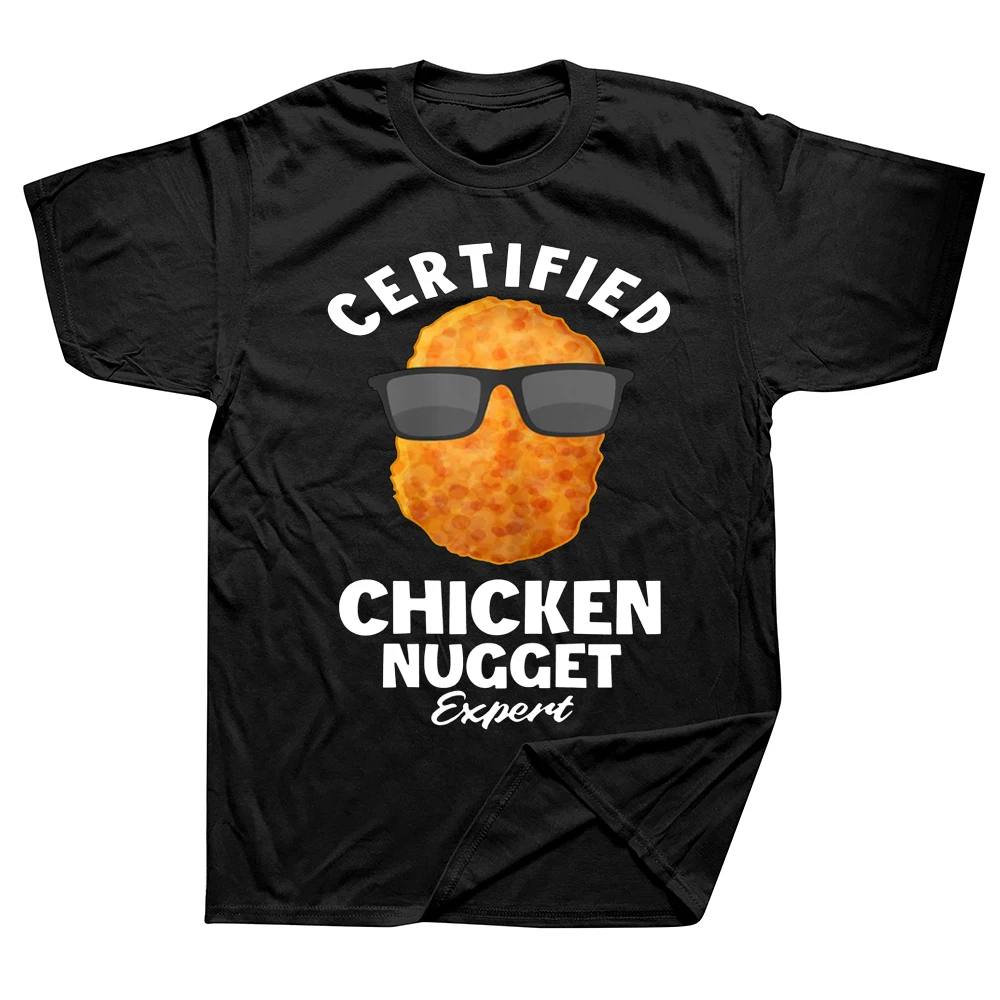 

Certified Chicken Nugget Expert Funny T Shirts Cotton Streetwear Short Sleeve Birthday Gifts Summer Style T-shirt Mens Clothing