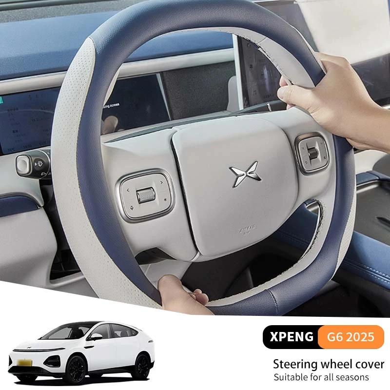 

For Xpeng G6 2025 Car Steering Wheel Cover Anti-slip Leather Protective Cover Waterproof Dustproof Case Scratch Wear resistant