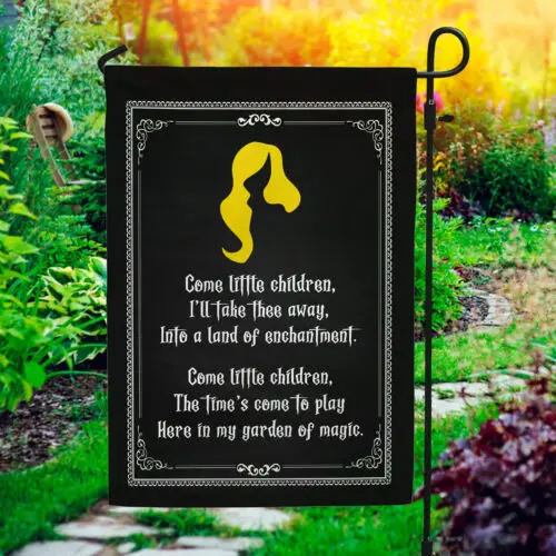 Come Little Children I’ll Take Thee Away Hocus Garden Flag