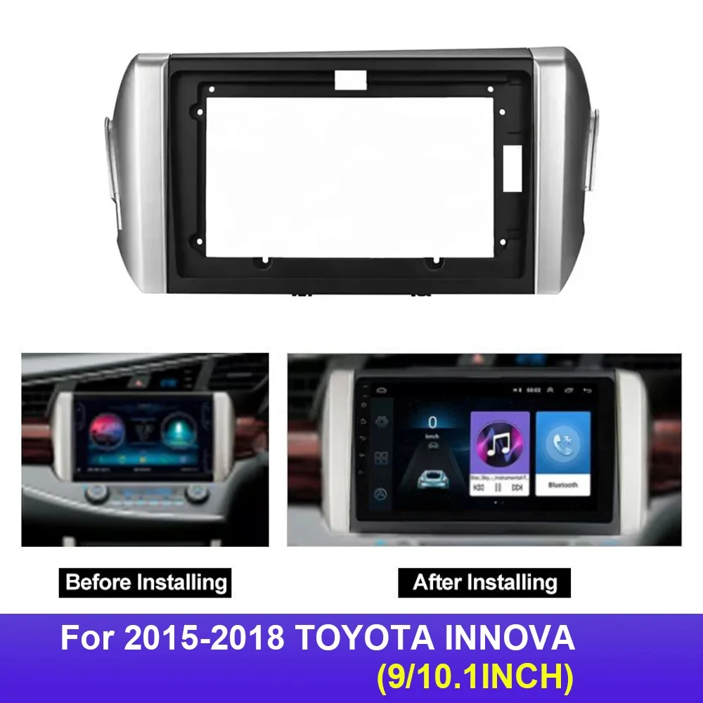 

For 2015-2018 TOYOTA INNOVA(9"/10.1")Car Radio Fascias Android GPS MP5 Stereo Player 2 Din Head Unit Panel Dash Frame Installati