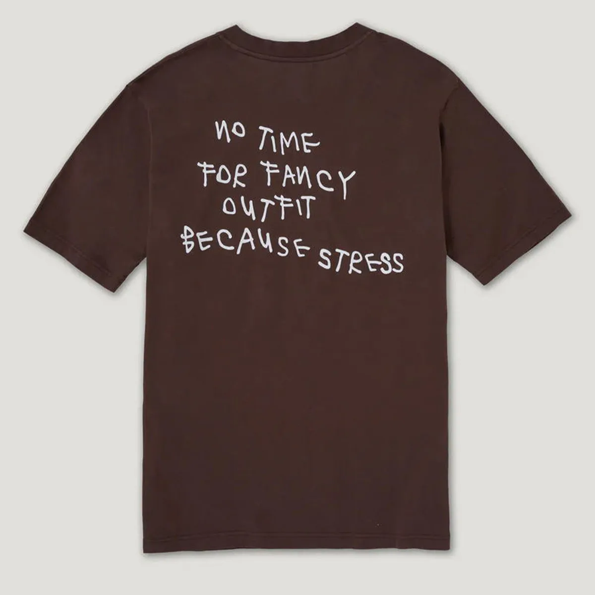 No Time for Fancy Outfit Because Stress Funny Slogan Printed Unisex Chocolate T Shirt Short Sleeve Loose Casual Cotton Tops Tees - Image 5