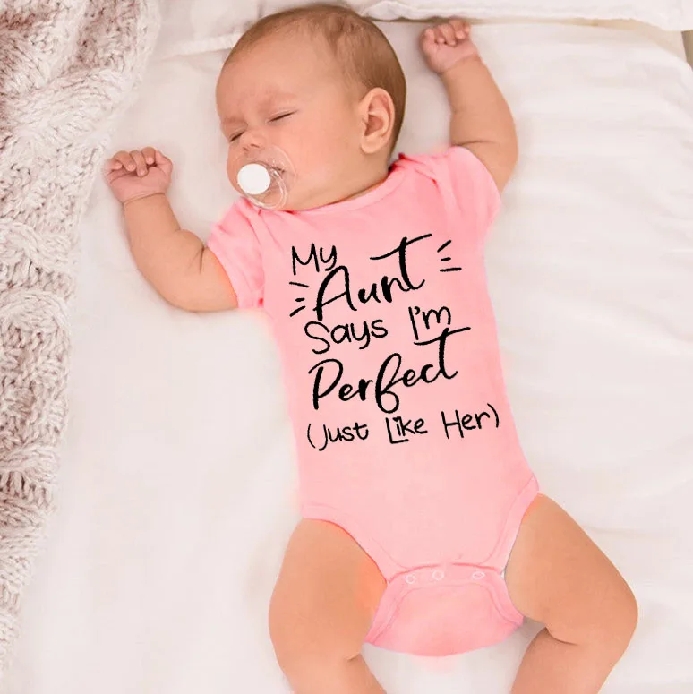 My Aunt Says I\'m Perfect Letter Printed Infant Toddler Jumpsuit Summer Newborn Bodysuits Funny Auntie Baby Clothes Shower Gifts