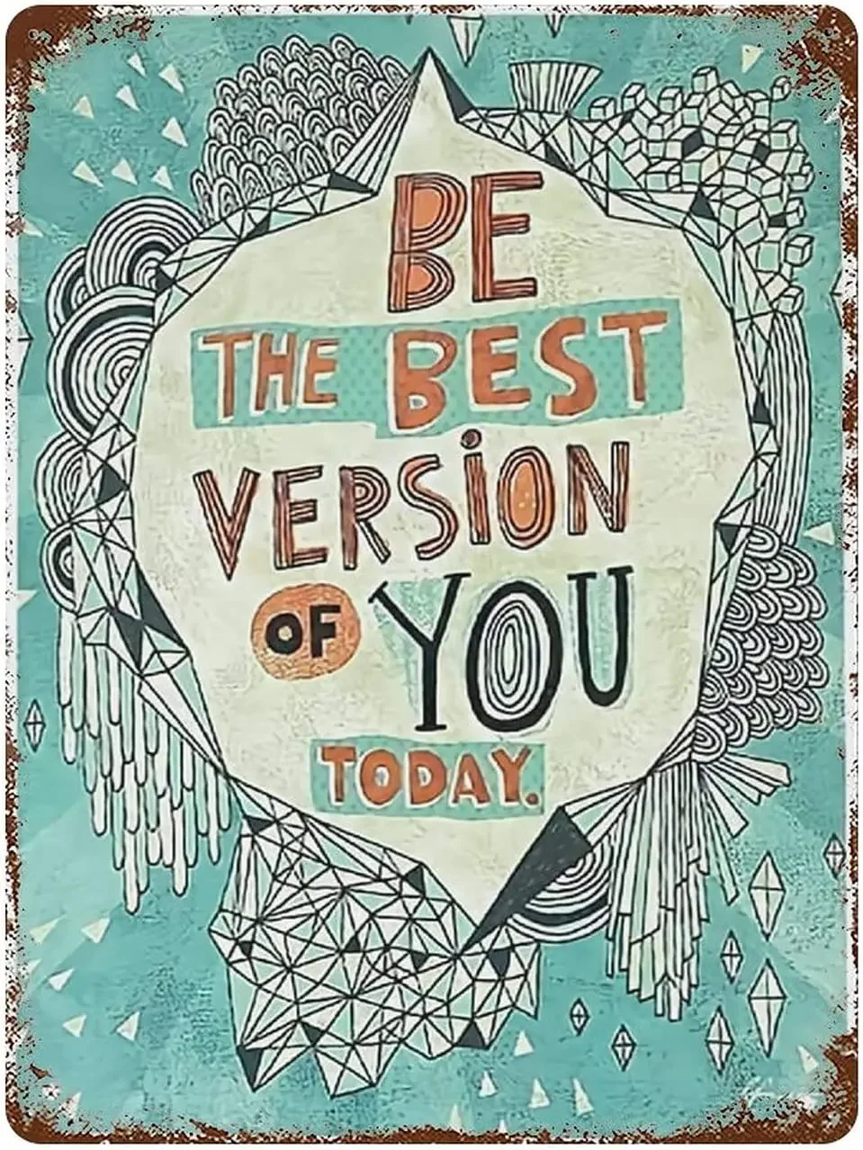 BE The Best Version of You Today Tin Sign Vintage Funny Creature Iron Painting Metal Plate Personality Novelty signboard