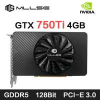 Tarjeta gráfica MLLSE GTX 750Ti 4GB GDDR5 128Bit HDMI DVI VGA PCI-E 3,0 Geforce GPU Gtx 750ti Placa De vídeo para juegos Placa De vídeo