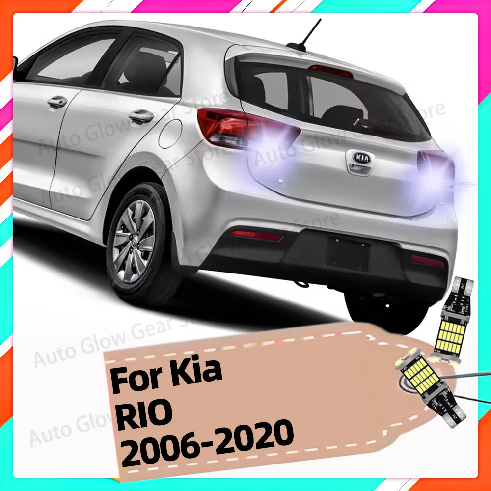 

2 шт. для Kia RIO 2006 2008 2010 2013 2014 2015 2016 2017 2018 2019 2020 T15 W16W светодиодные резервные лампы лампы заднего хода Canbus