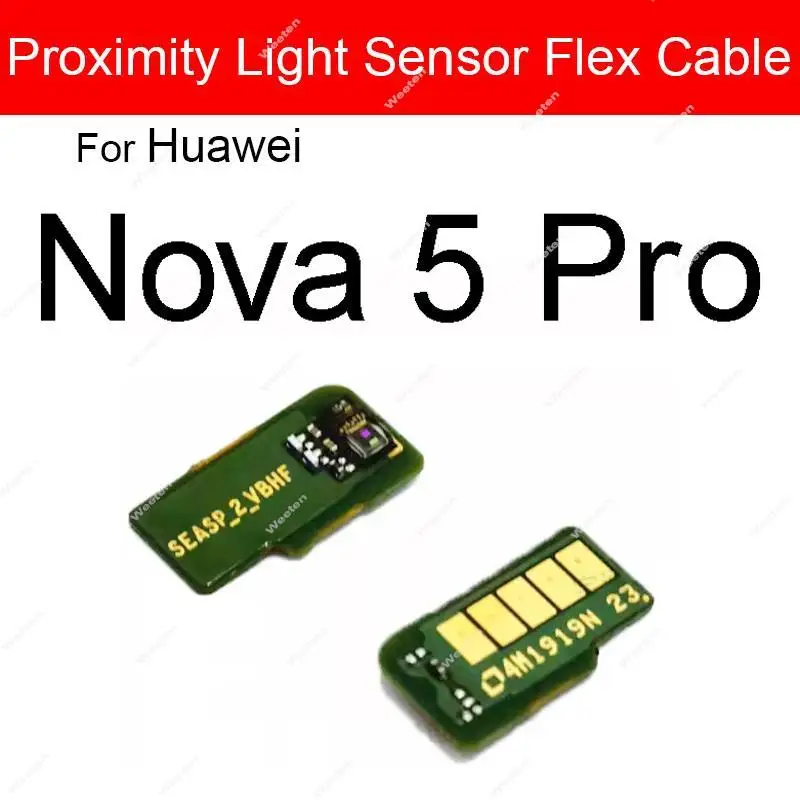 Proximity Sensor Flex For Huawei Nova Lite 2 3 4 5 2i 2s 3i 3e 4e 5i Pro Plus Ambient Light Distance Sensor Board Flex Cable