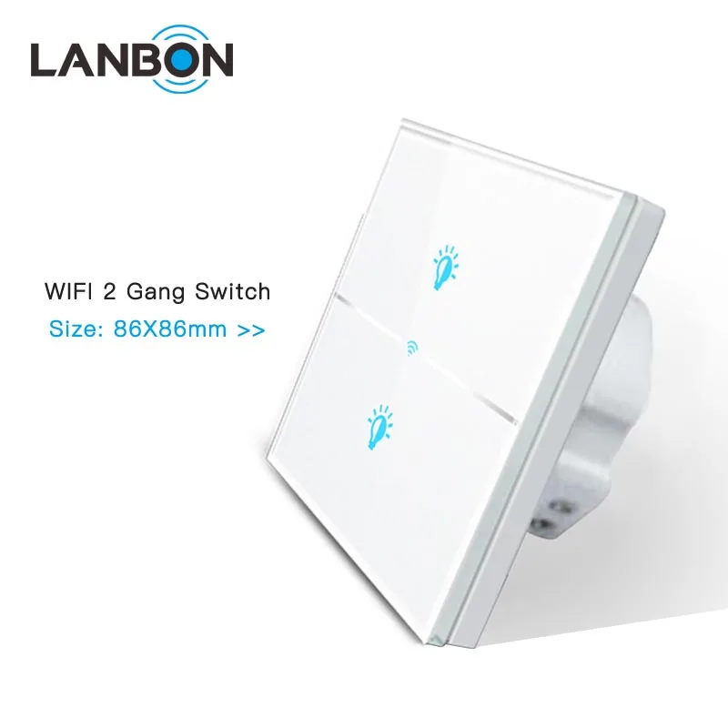 LANBON Smart Home WiFi Touch Switch for Villa and Apartment 2 Gang Electrical Smart Wall Light Switches Free APP Remote Control