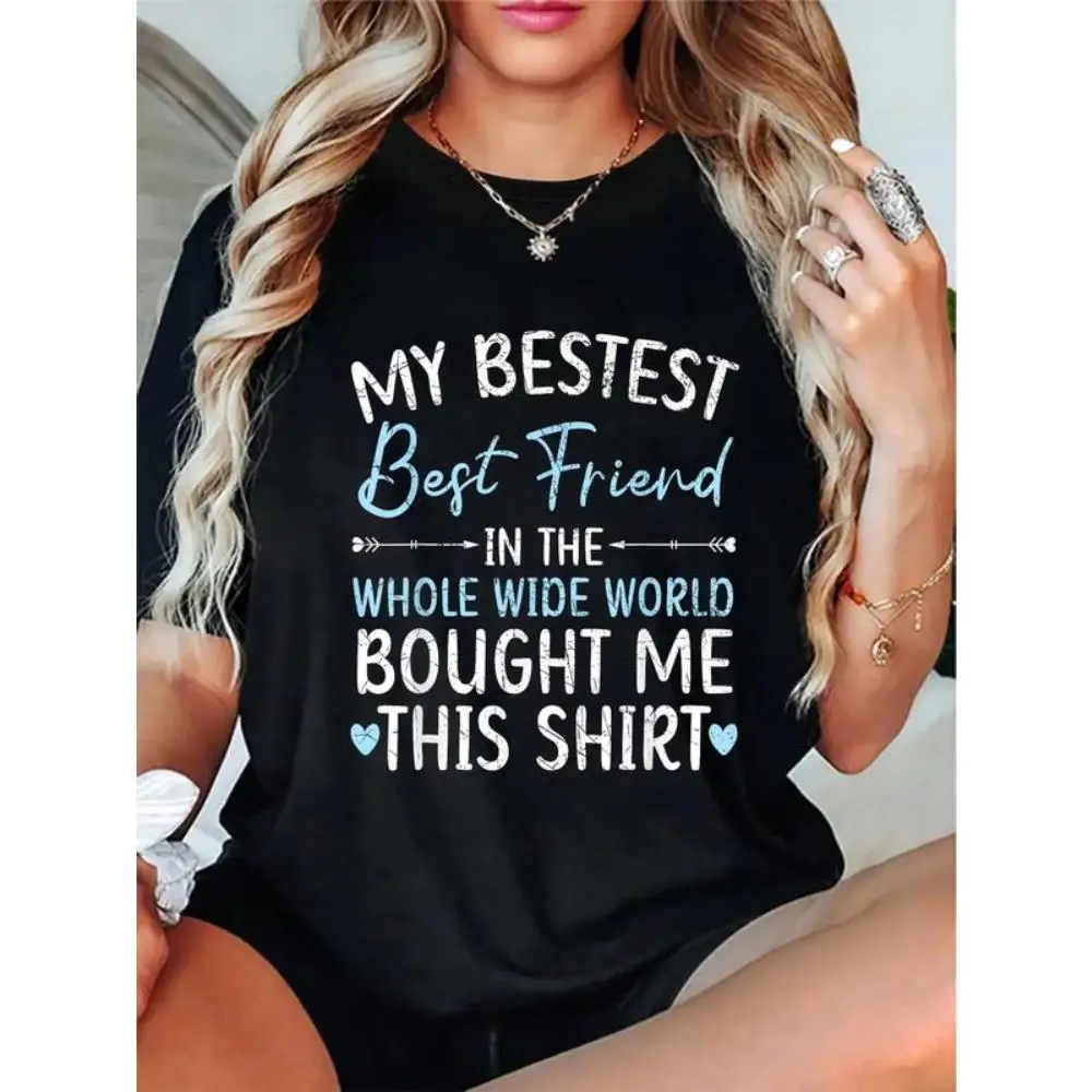 

My Bestest Best Friend T-shirt Funny Friendship Gift Tees for Women Men Unisex Bestie Crewneck Short Sleeve Tops