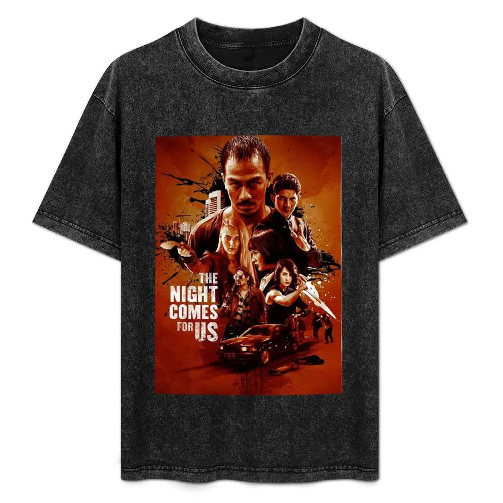 

The Night Comes for Us T-Shirt vintage gifts for boyfriend rapper graphic tees shirts men