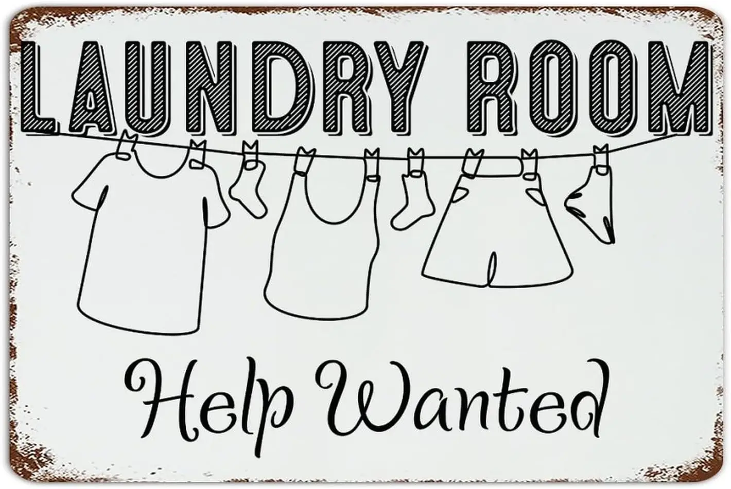 Laundry Room Help Wanted Aluminum Metal Sign Funny Novelty Backyard Laundry Room Room Decor for Men Metal Plaque Metal Tin Sign