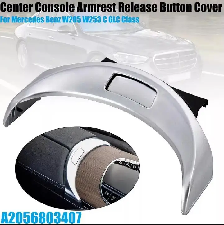 

Suitable For Mercedes Benz C-Class 2016 Model Center Console Armrest Release Button Cover Decoration Automobiles And Spare Parts