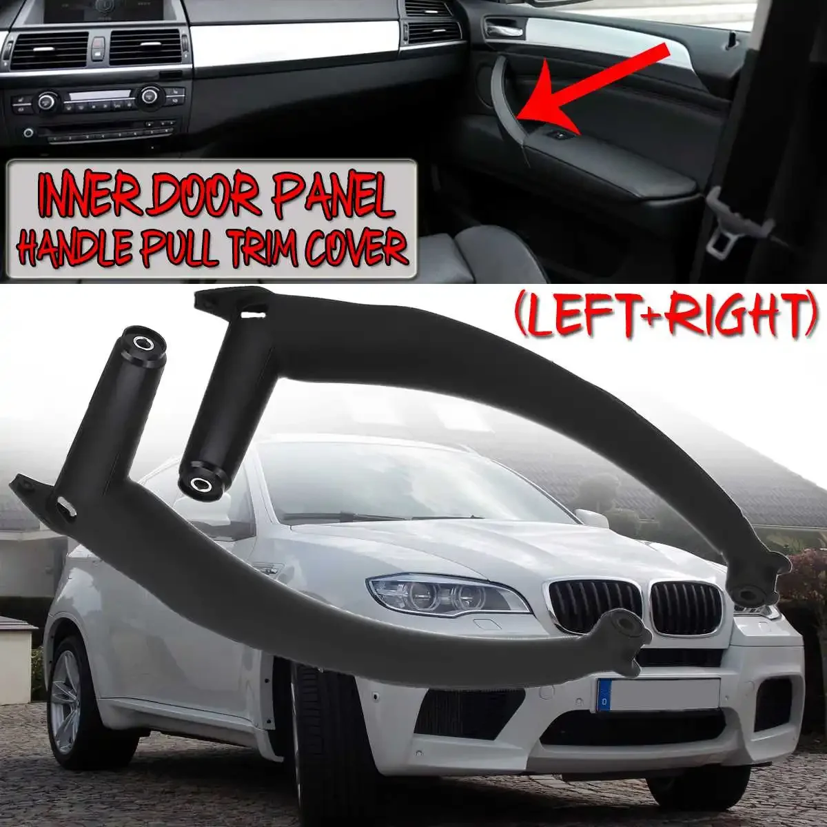 

New Car Interior Door Handle For BMW E70 X5 SAV 2007-2013 E71/E72 X6 SAV 2008-2014 Inner Door Panel Handle Pull Trim Cover