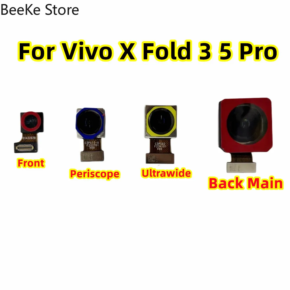 

Front Back Camera For Vivo X Fold 5 Xfold 3 Pro 5G Rear Ultrawide Periscope Case Main Module Sensor Flex Cable Replacement Parts