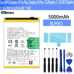 100% New Original Battery BLP951 For OPPO Realme 10 Pro Plus/ Realme 10 Pro+ 5G/Realme 11 5G NFC /Realme 11 Battery + Free Tools