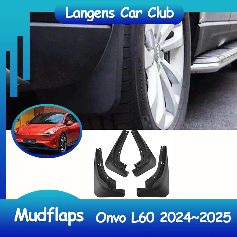 For Onvo L60 2024~2025 Mudflaps Fender Flares Rear Fenders Splash Guard Wheel Protecti Mud Flap Exterior Parts Accessorie.