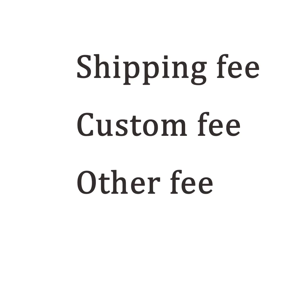 extra fee shipping fee custom fee