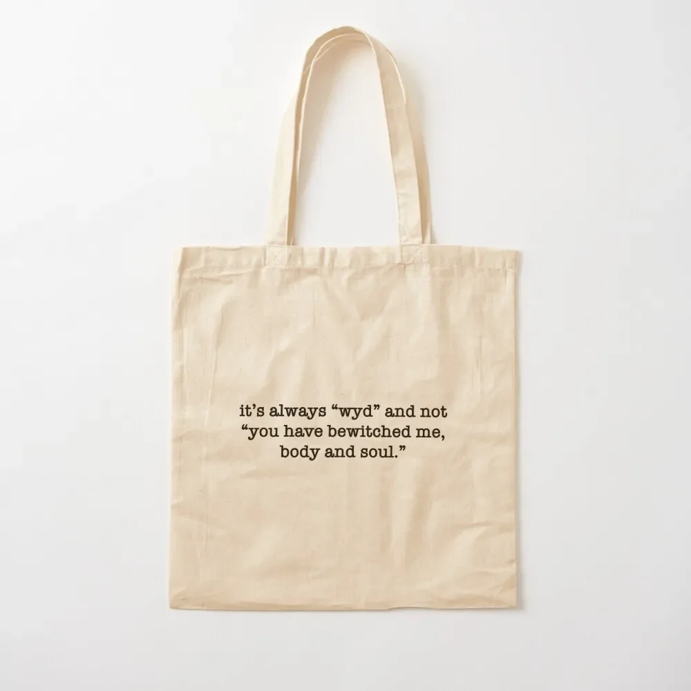 

Pride and Prejudice Quote Tote Bag tote bags aesthetic tote bags men Shopper Custom bag Bag