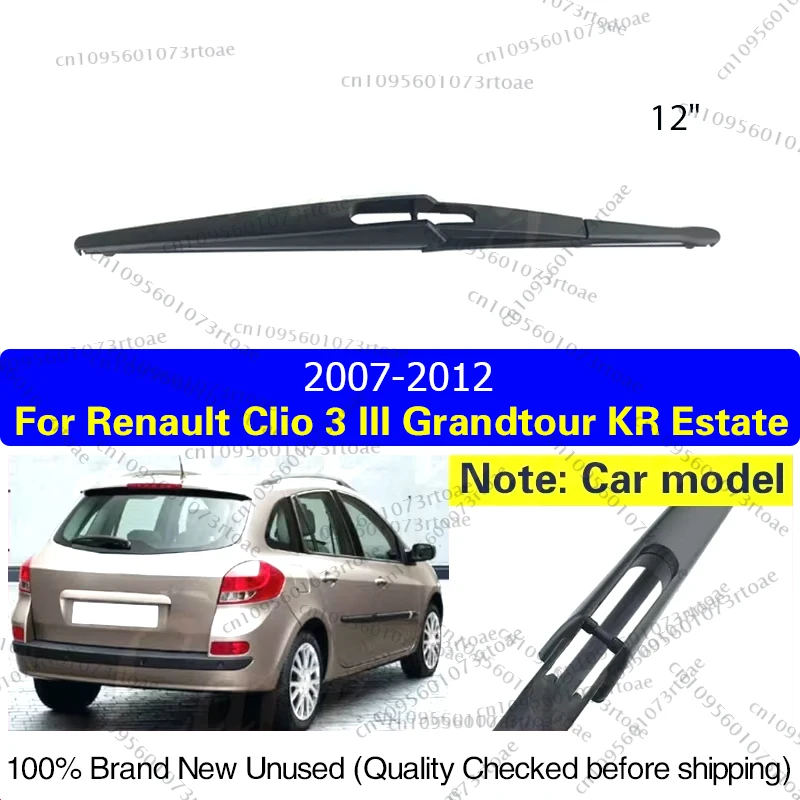 

Car Wiper Blade For Renault Clio 3 III Grandtour KR Estate 2007 - 2012 Rear Back Windshield Windscreen Wiper Car Accessories 12"