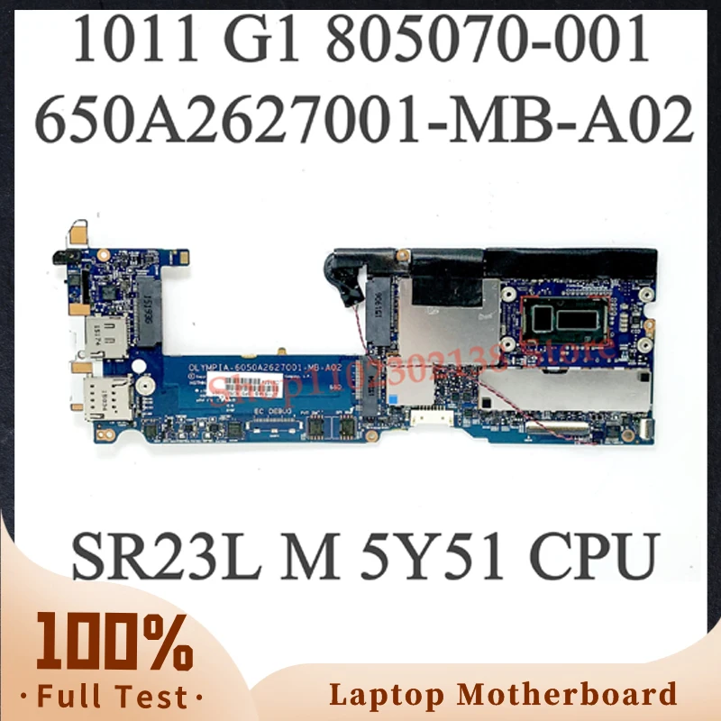 

805070-001 805070-501 805070-601 с процессором SR23L M 5Y5 1 для ELITEX2 1011 G1 материнская плата для ноутбука 650A2627001-MB-A02 100% полностью протестирована