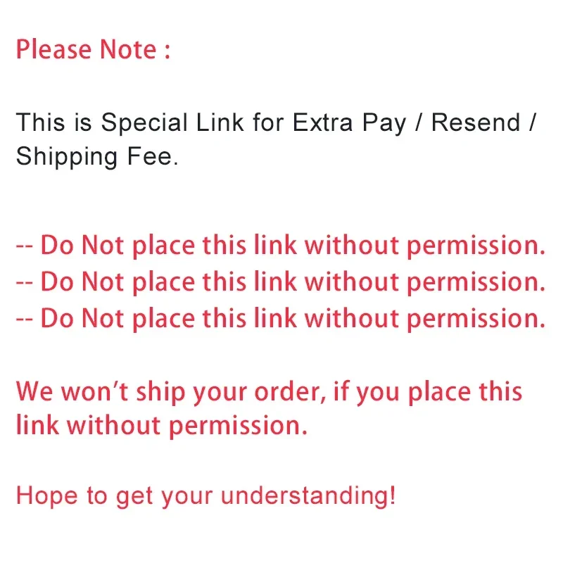 The Special Link for Extra Pay / Resend / Shipping Fee -- Do Not Place This Link Without Permission 2