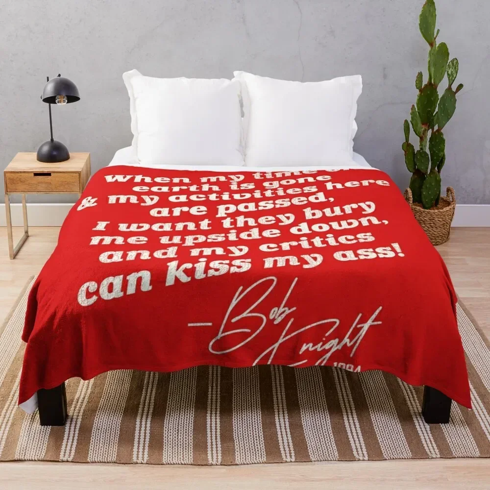 Bobby Knight Bury Me Upside Down... Throw Blanket Blankets For Bed blankets ands Luxury Designer Blankets