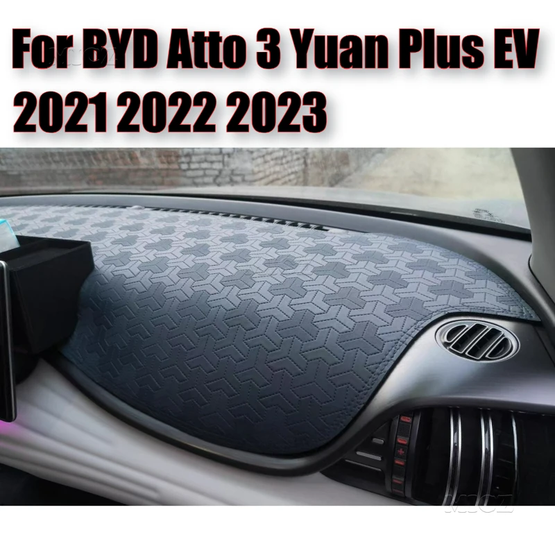 For BYD Atto 3 Yuan Plus EV 2021 2022 2023 Leather Car Dashboard Cover Avoid Light Pad Anti-UV Case Protective Accessories