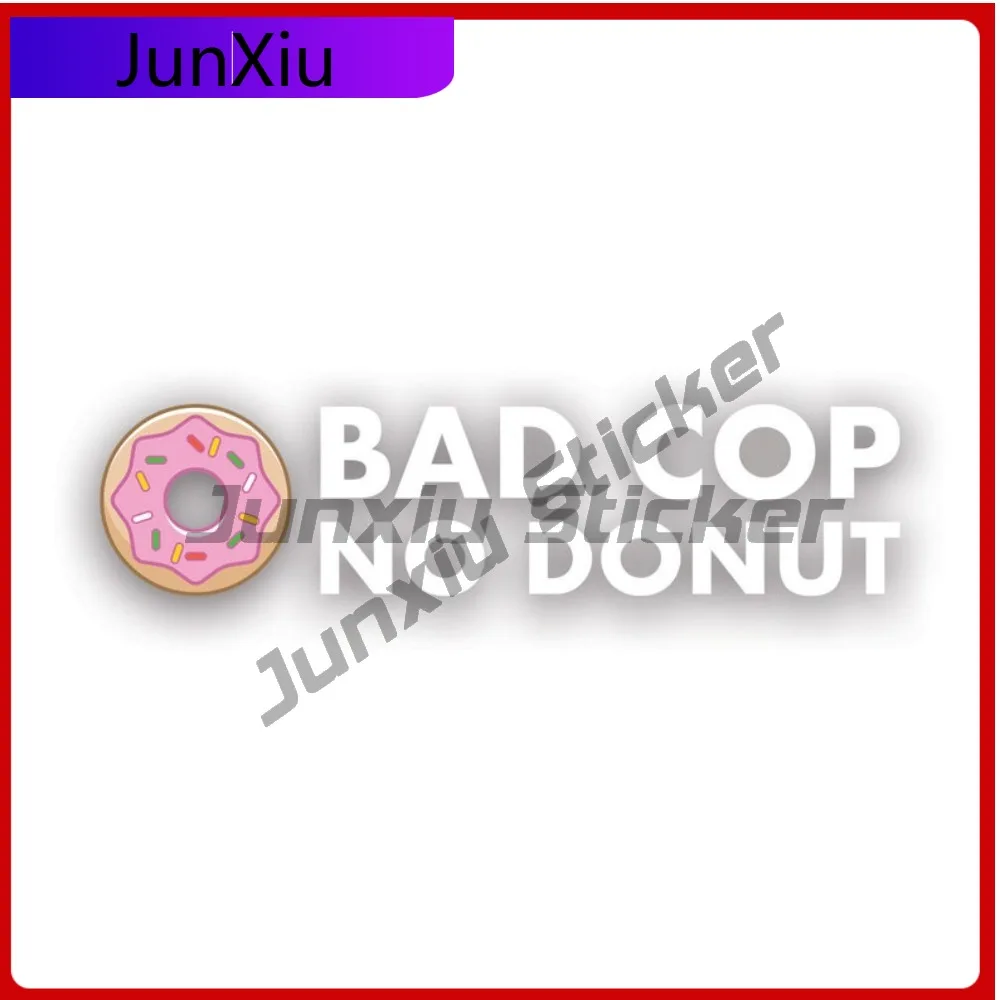 

Bad Cop No Donut Sticker Uv Protected Doughnut Dough Jdm Police Funny Car Sticker Vinyl Decal Waterproof Durable For Car Window