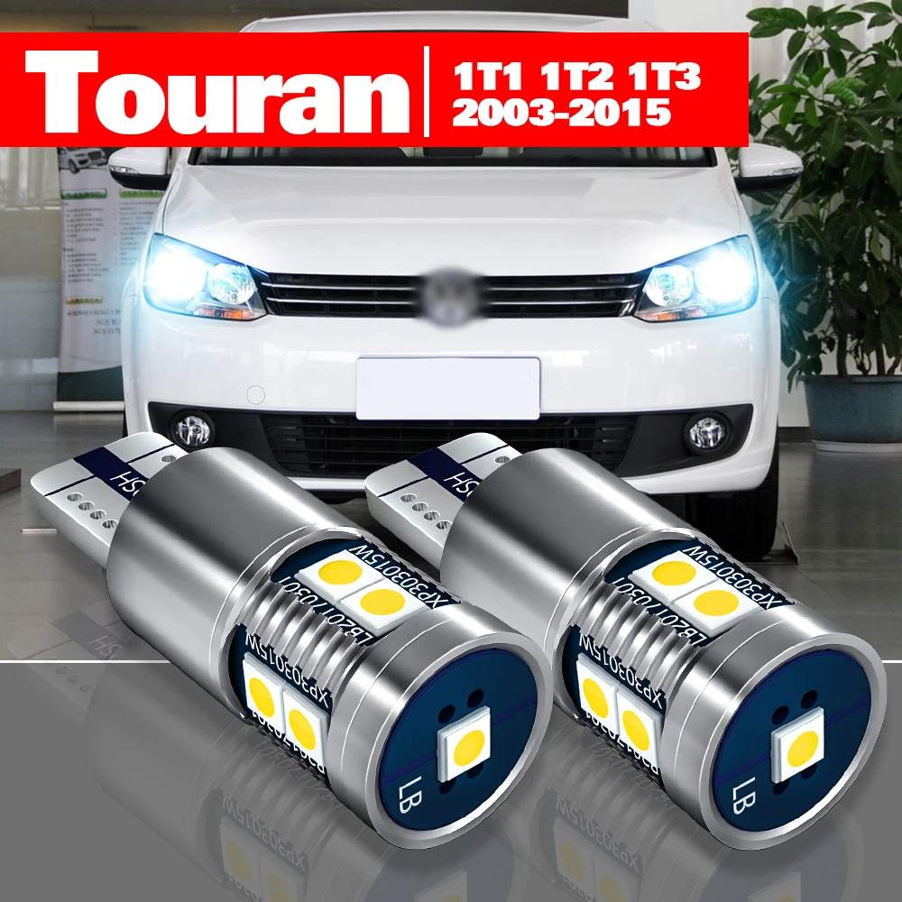 

For VW Volkswagen Touran 1T1 1T2 1T3 2003-2015 2pcs LED Parking Light Clearance Lamp Accessories 2009 2010 2011 2012 2013 2014