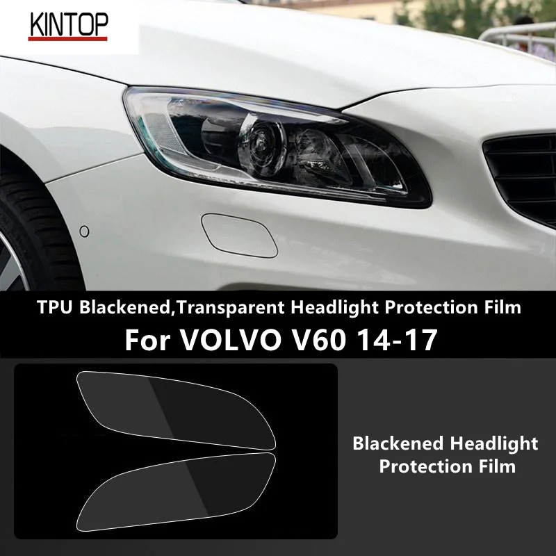 

For VOLVO V60 14-17 TPU Blackened,Transparent Headlight Protective Film, Headlight Protection,Film Modification