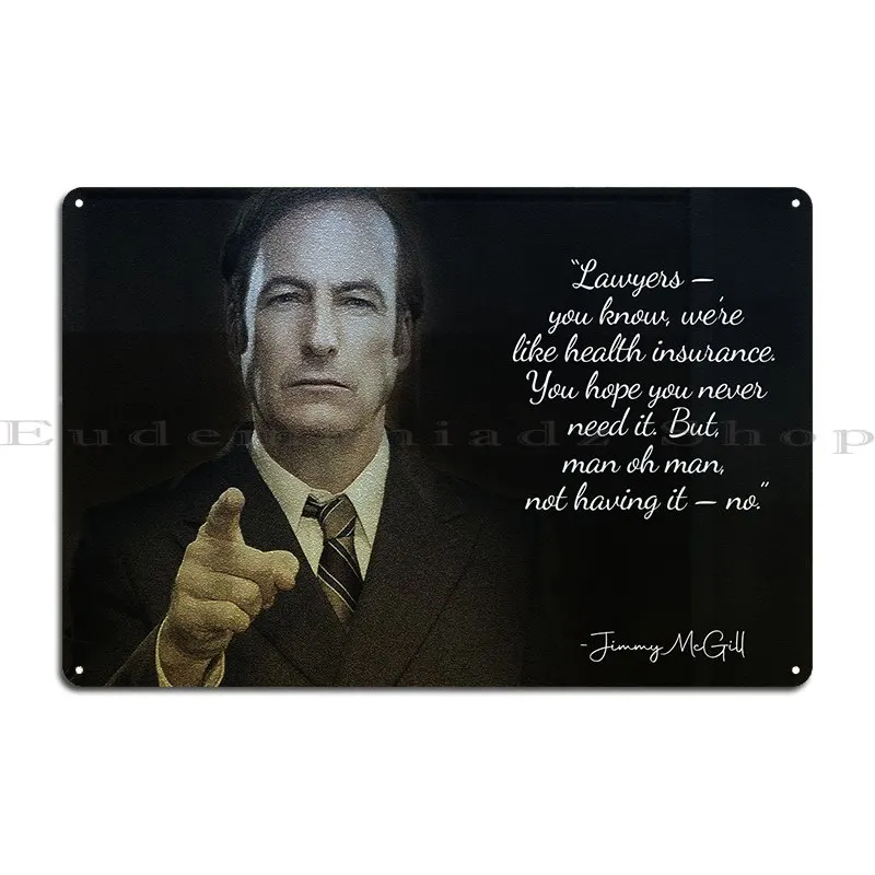 Jimmy Mcgill Metal Sign Rusty Decoration Kitchen Customized Classic Tin Sign Poster