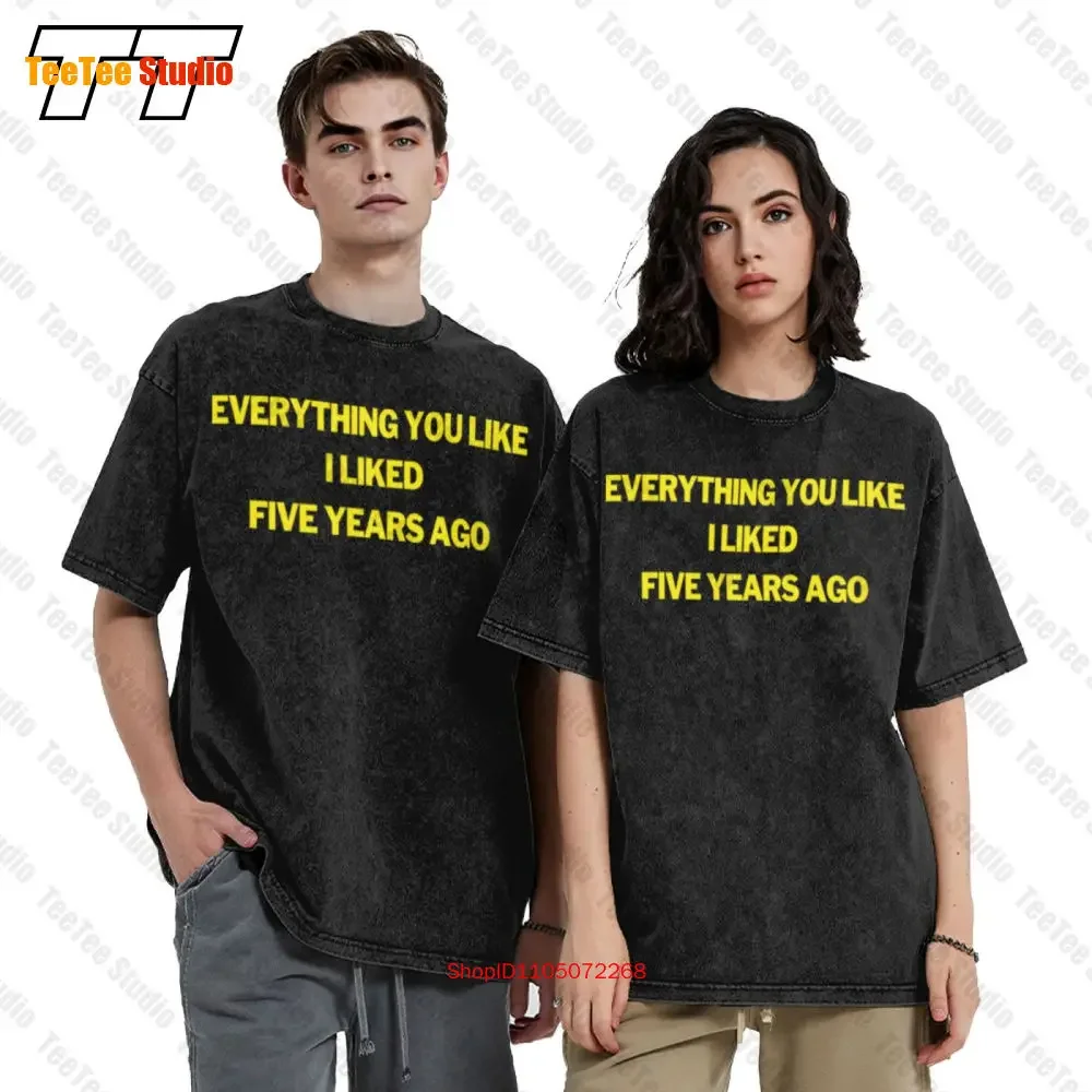 Everything You Liked I Five Years Ago Vintage T-Shirt For DKR5