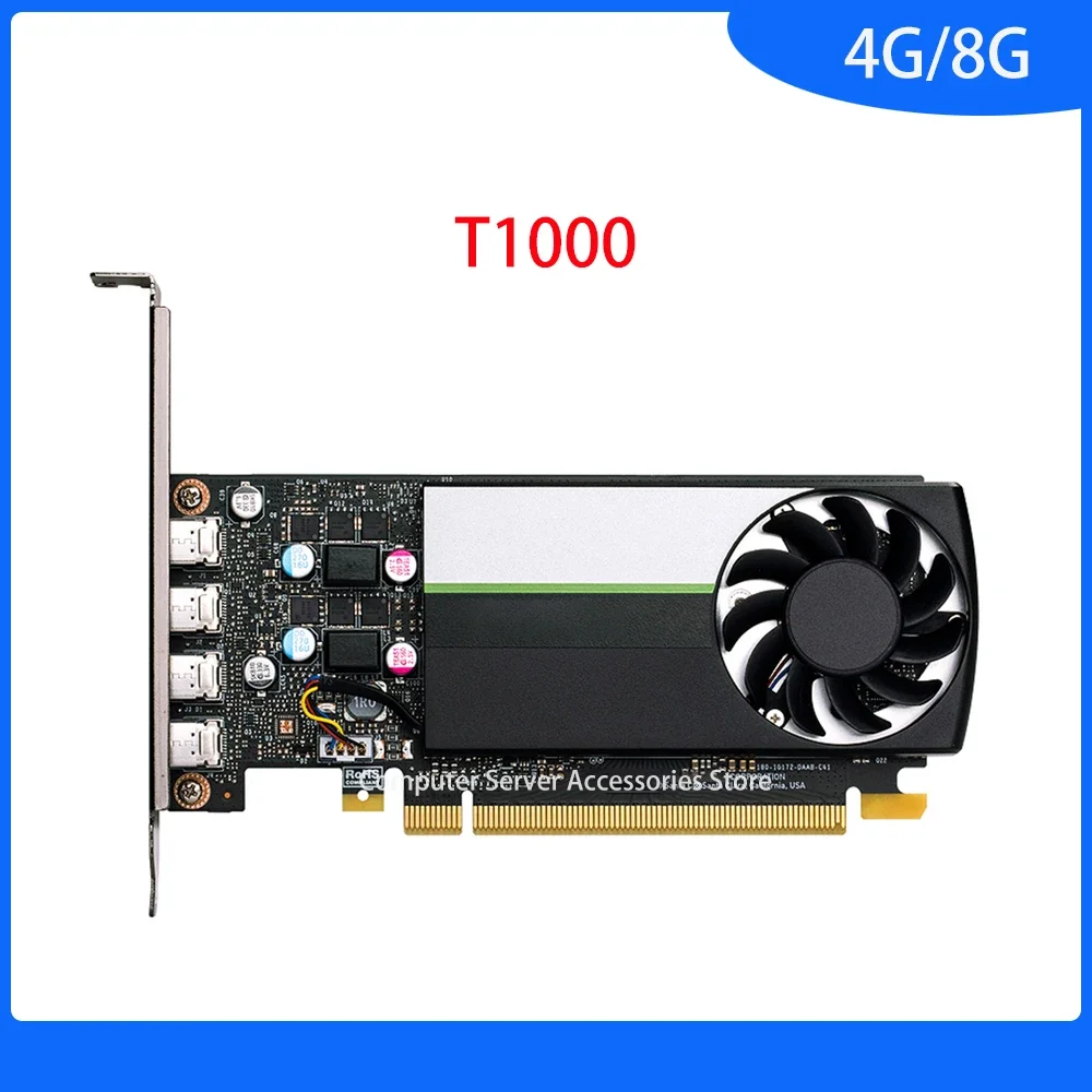 

Original T1000 4GB 8GB 4x Mini DisplayPort GDDR6 Graphics Card 4G/8G for Modeling Rendering Graphics Card PCI Express 3.0 x16