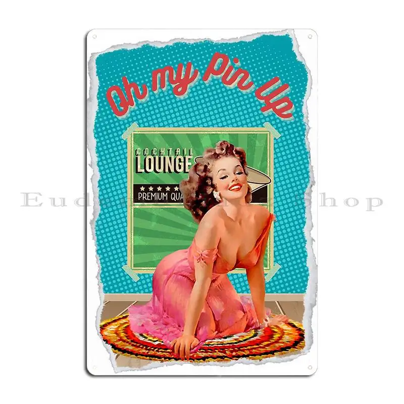 Oh My Pin Up Pop Art Designs 1950s Designs Suggestive Designs Metal Plaque Poster Cinema Party Plates Create Tin Sign Poster