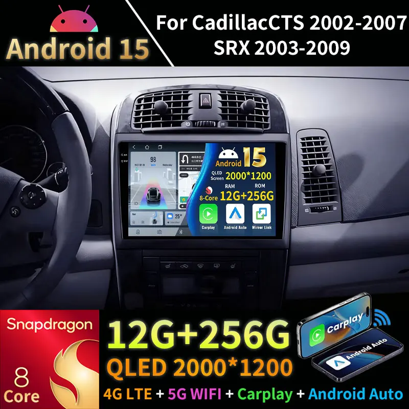 Android 15 Radio del coche para Cadillac CTS 2002 - 2007 SRX 2003 - 2009 GPS Carplay reproductor Multimedia navegación 5G estéreo Auto BT DSP