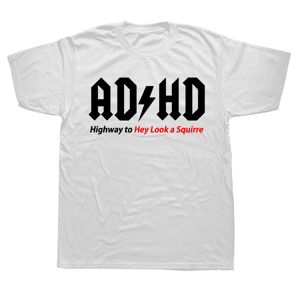 مضحك ADHD الطريق السريع إلى يا تبدو السنجاب تي شيرت مطبوع الجرافيك تي شيرت عالية الجودة الرجال تي شيرتات قصيرة الاكمام ملابس رياضية للرجال